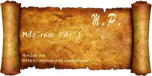 Mónus Pál névjegykártya